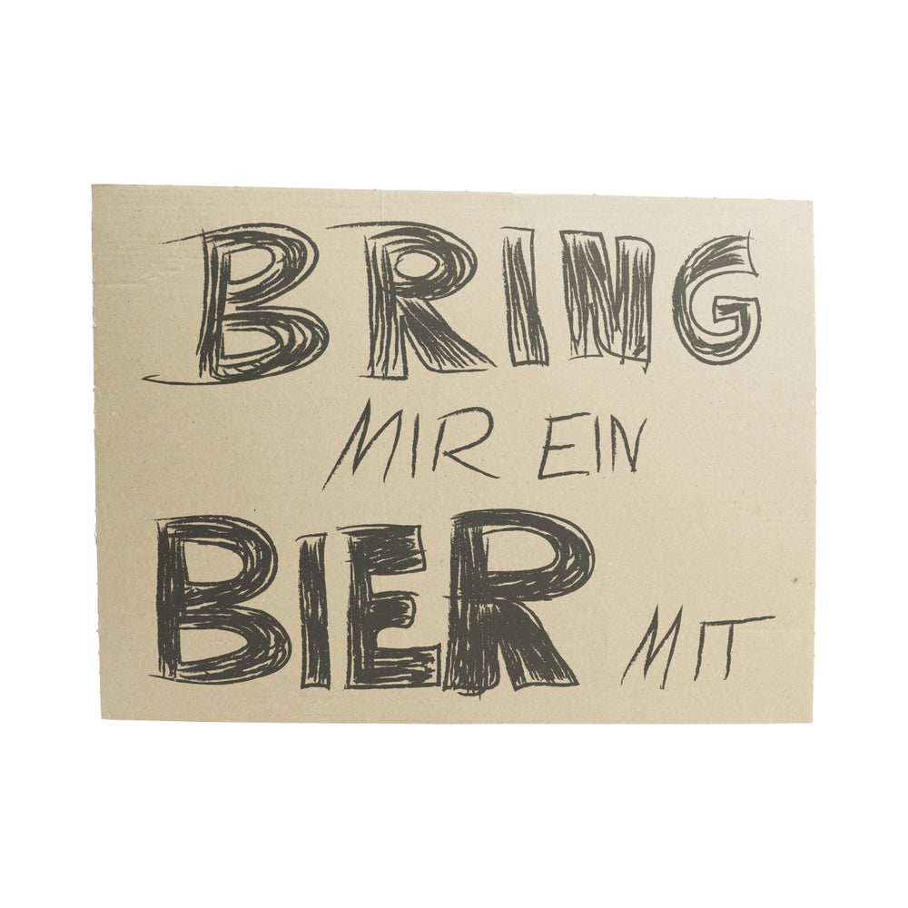Fuck liqueur cardboard sign Bring me a beer festival party sign