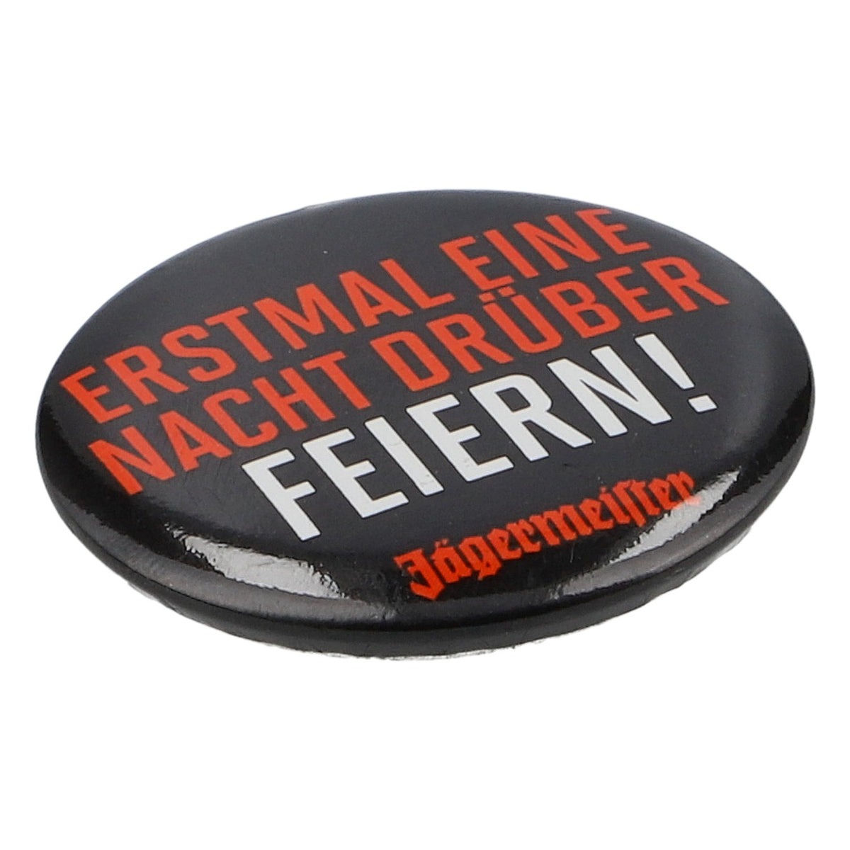 Jägermeister Liqueur Pin: "Let's party it out for a night first" – View 2