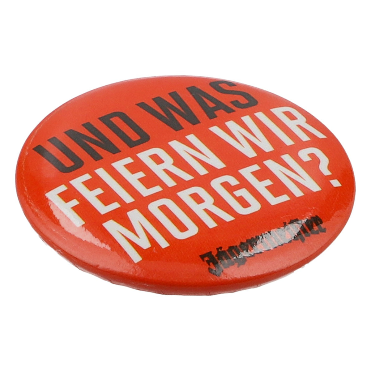 Jägermeister Liqueur Pin "So, what are we celebrating tomorrow?" – View 2