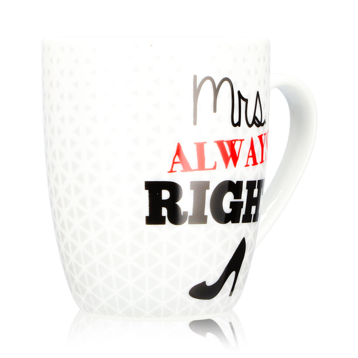 No Name Miscellaneous Glass 0.35 L Mrs. Always Right Mug for You, White Ceramic – View 2