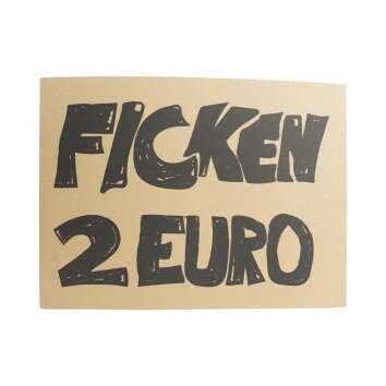 Fuck Liqueur Cardboard Sign Fuck 2€ Festival Party...