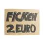 Fuck Liqueur Cardboard Sign Fuck 2€ Festival Party Board Sign Wall Decoration